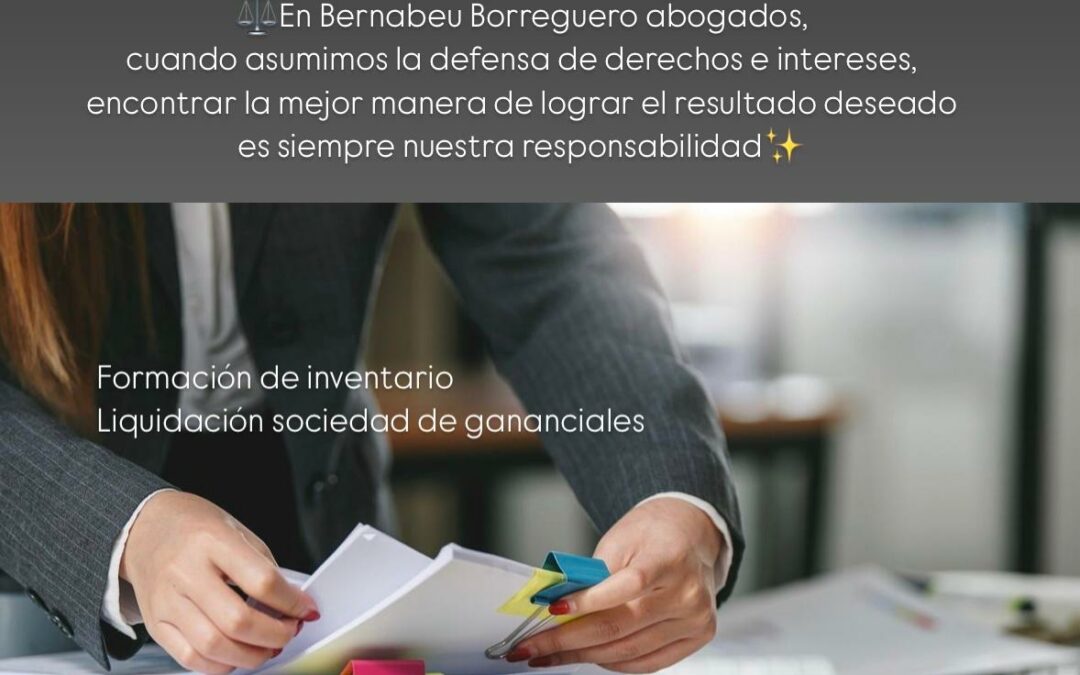 Formación de inventario. Liquidación sociedad de gananciales